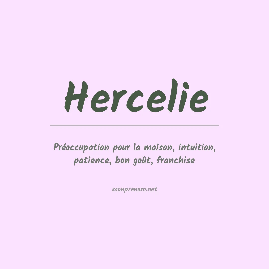 Signification du prénom Hercelie