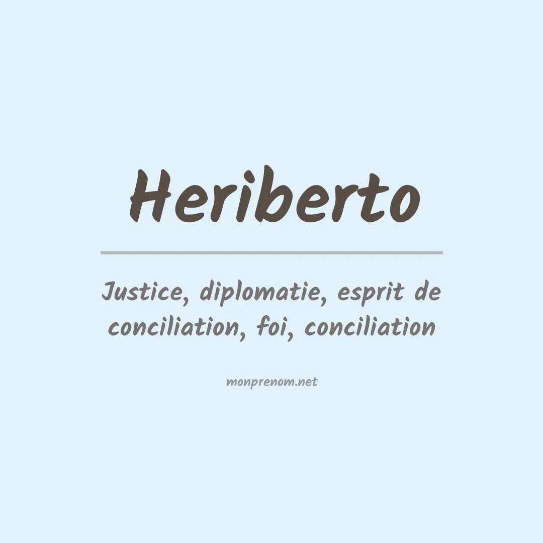 Signification du prénom Heriberto
