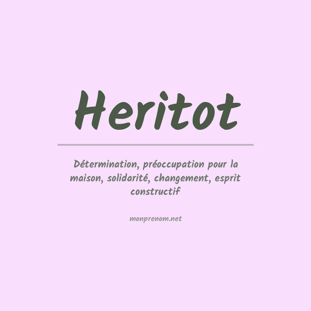 Signification du prénom Heritot