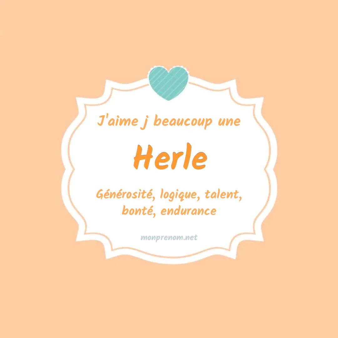 J'aime beaucoup Herle