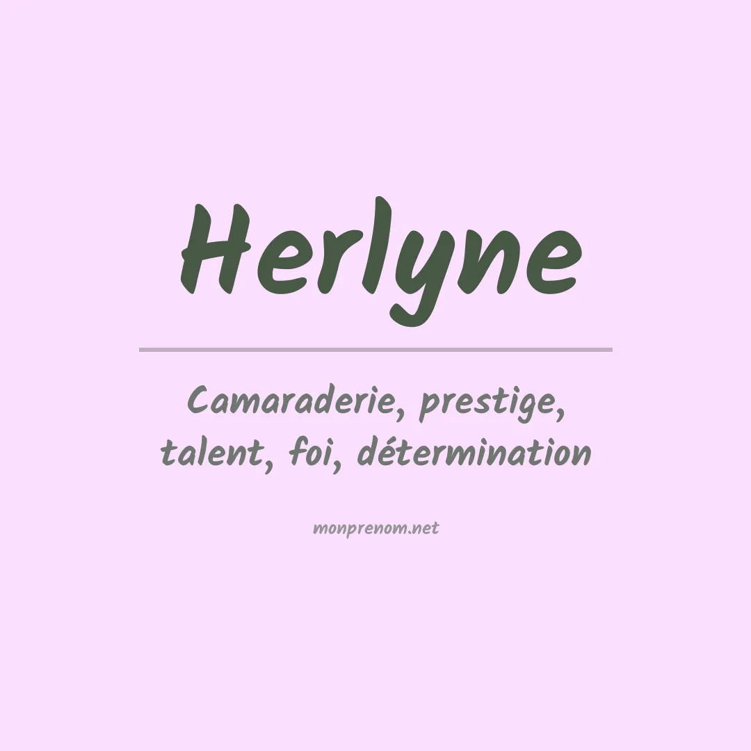 Signification du prénom Herlyne