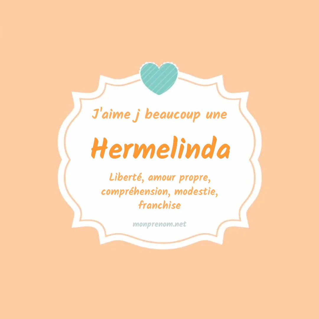 J'aime beaucoup Hermelinda