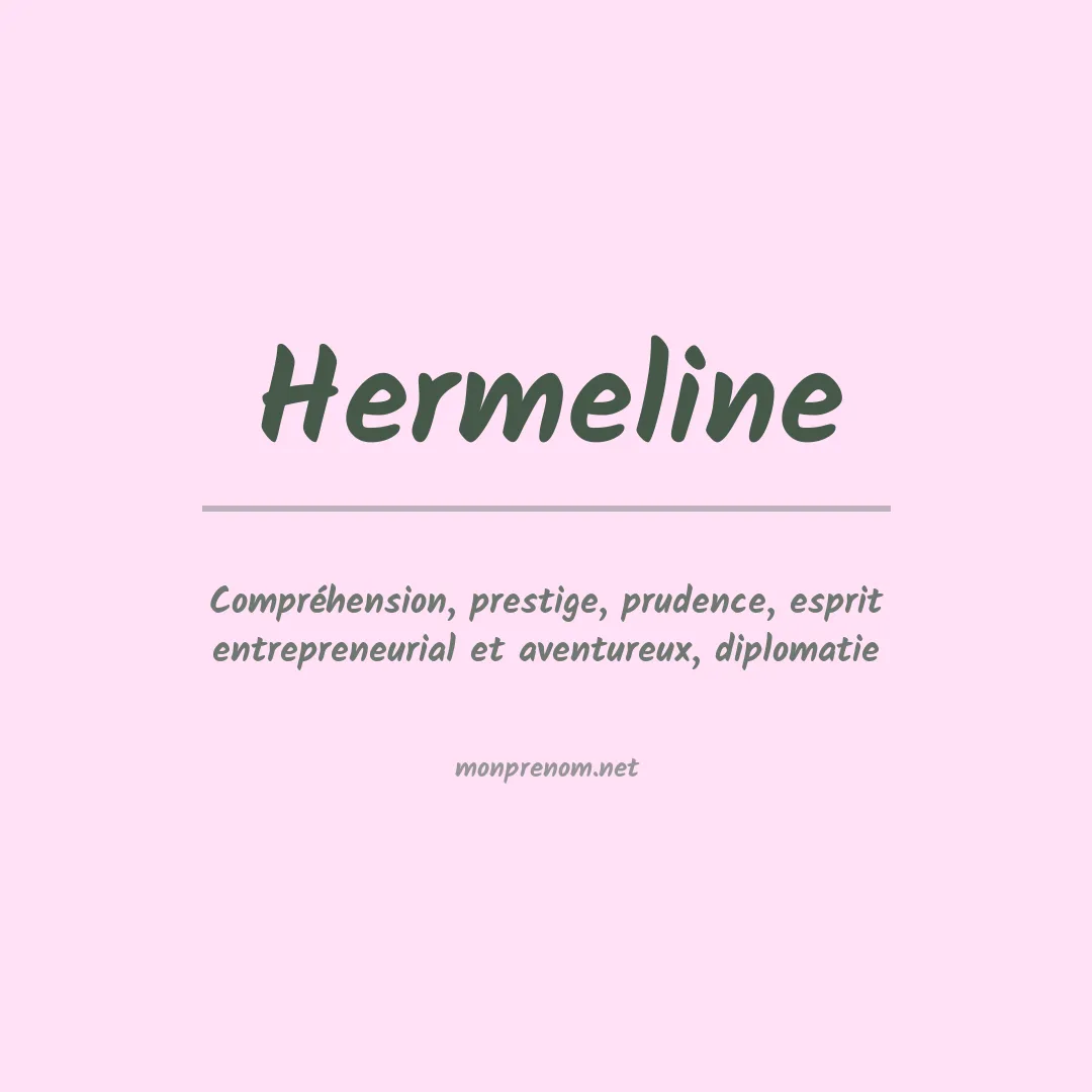 Signification du prénom Hermeline