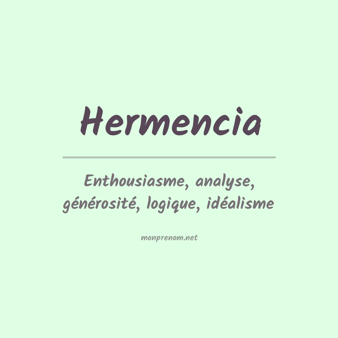 Signification du prénom Hermencia
