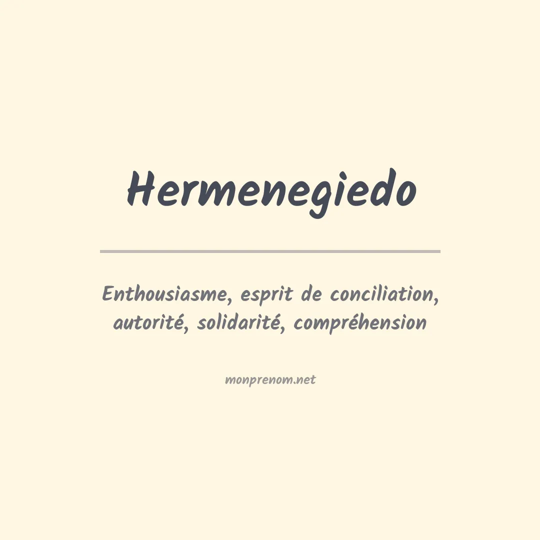 Signification du prénom Hermenegiedo