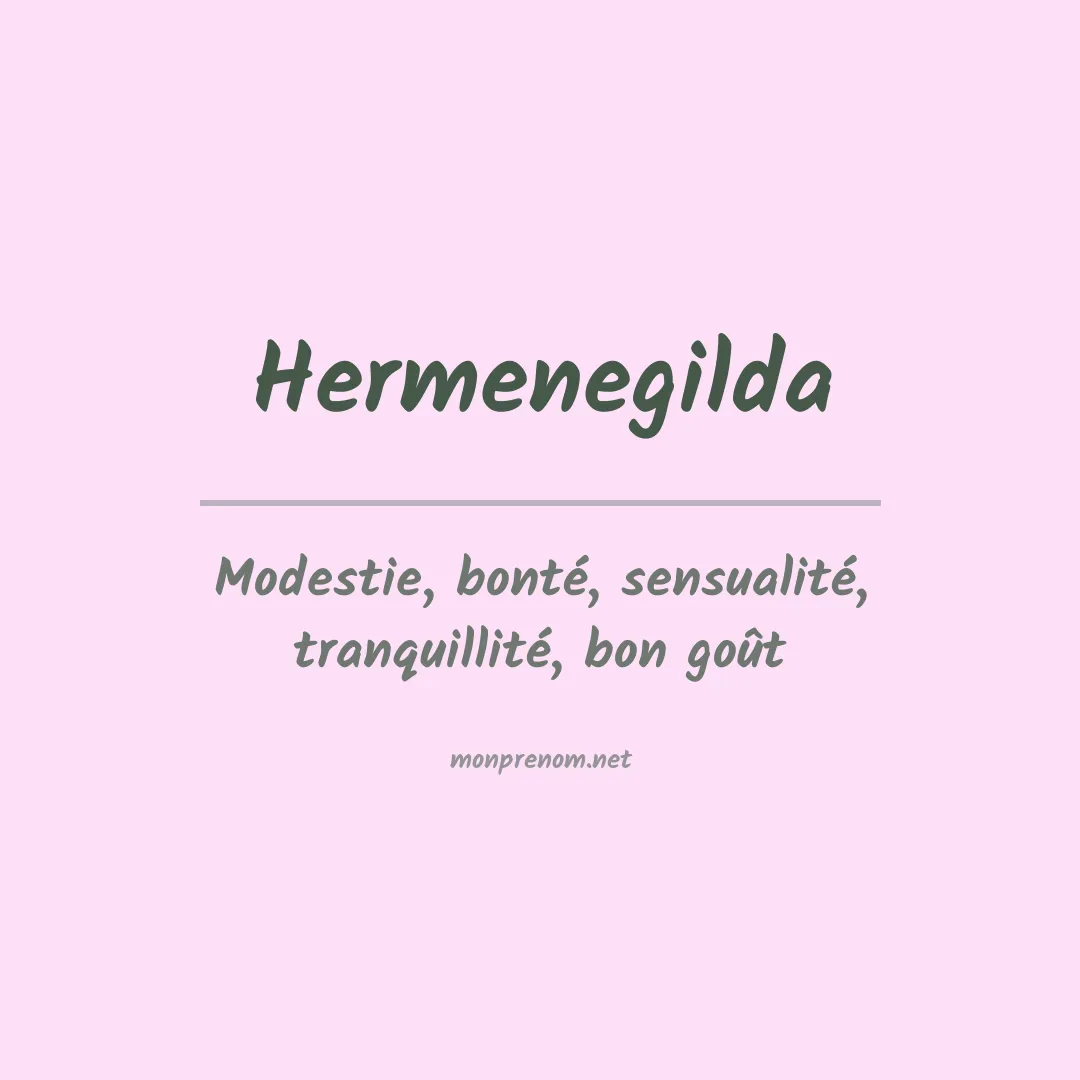 Signification du prénom Hermenegilda