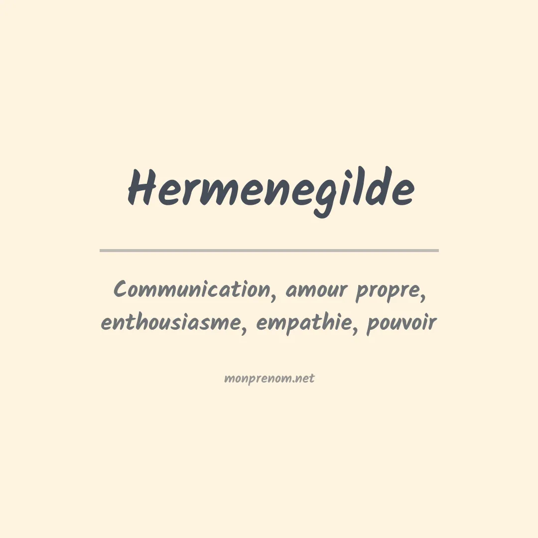 Signification du prénom Hermenegilde