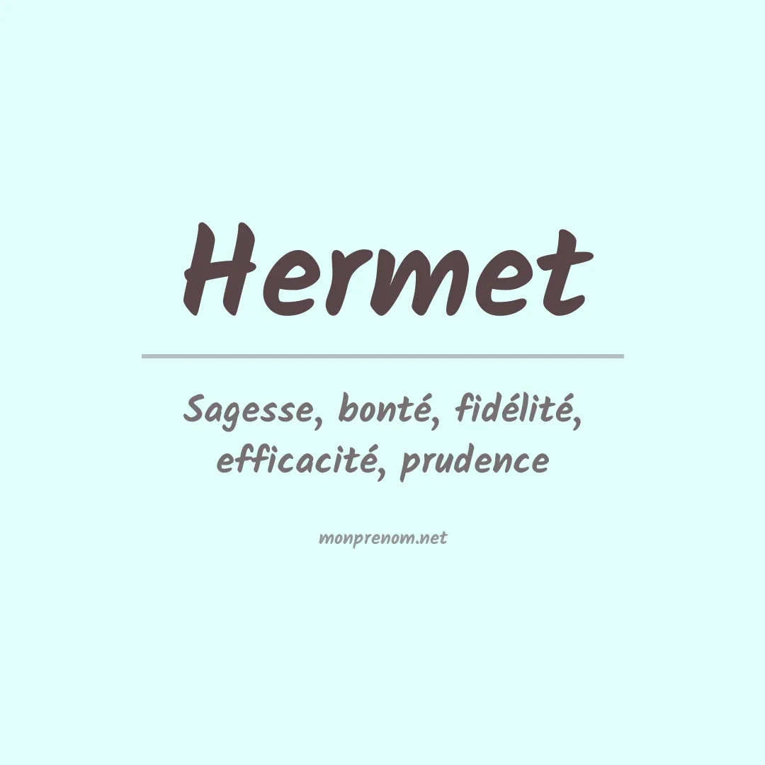 Signification du prénom Hermet