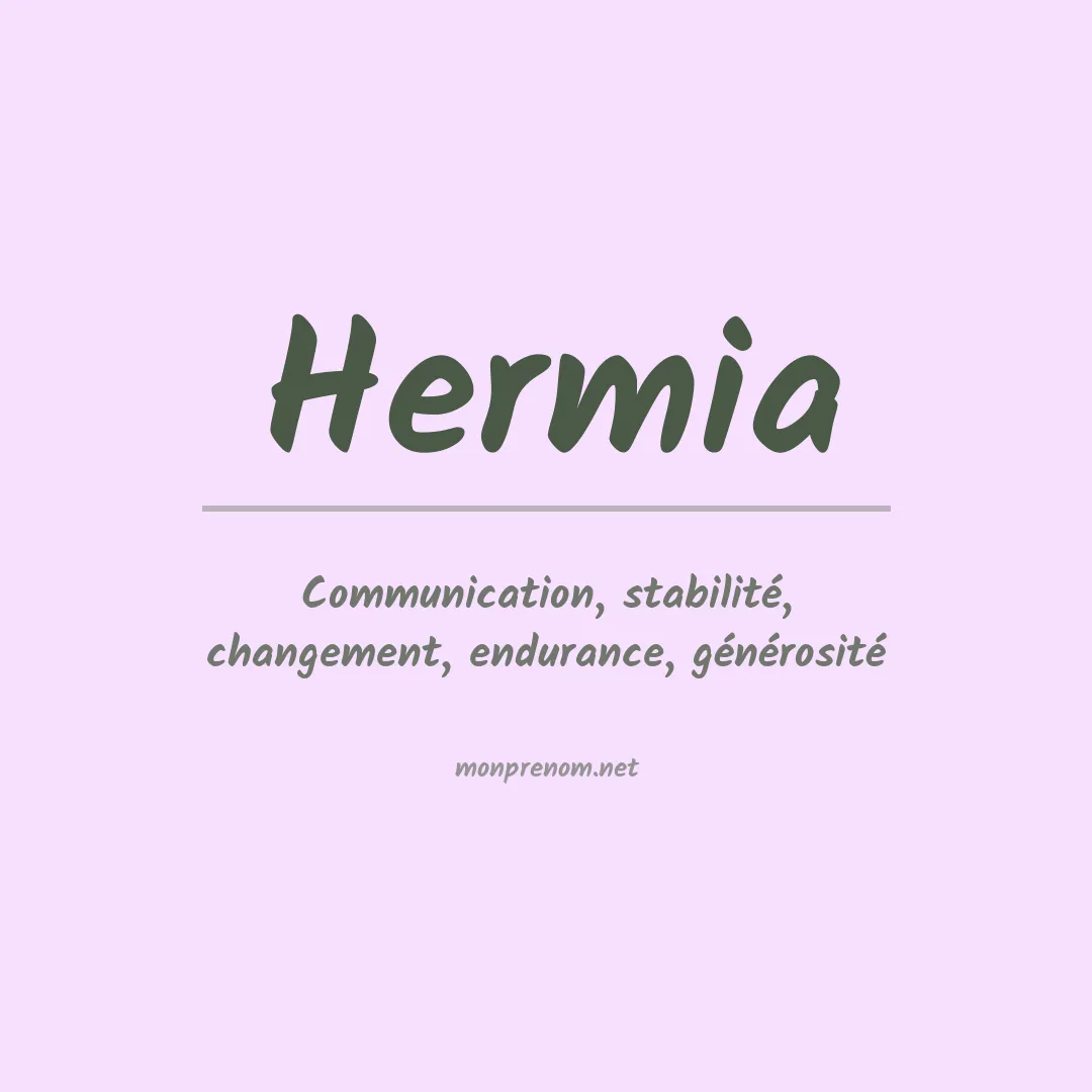 Signification du prénom Hermia