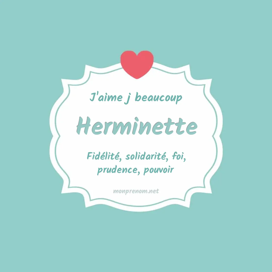 J'aime beaucoup Herminette