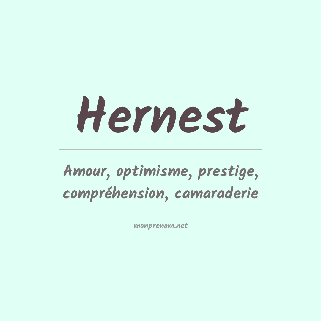 Signification du prénom Hernest