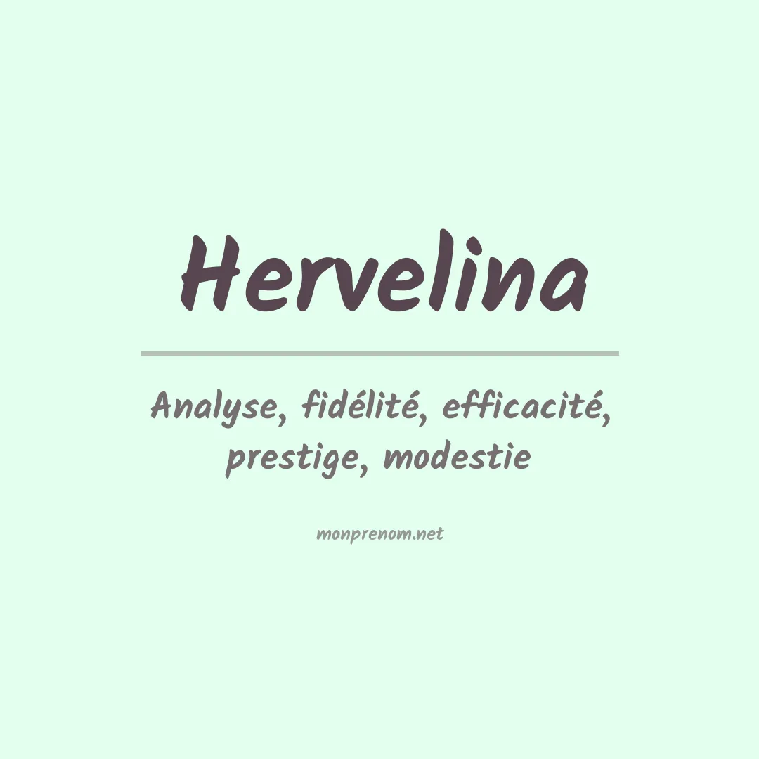 Signification du prénom Hervelina