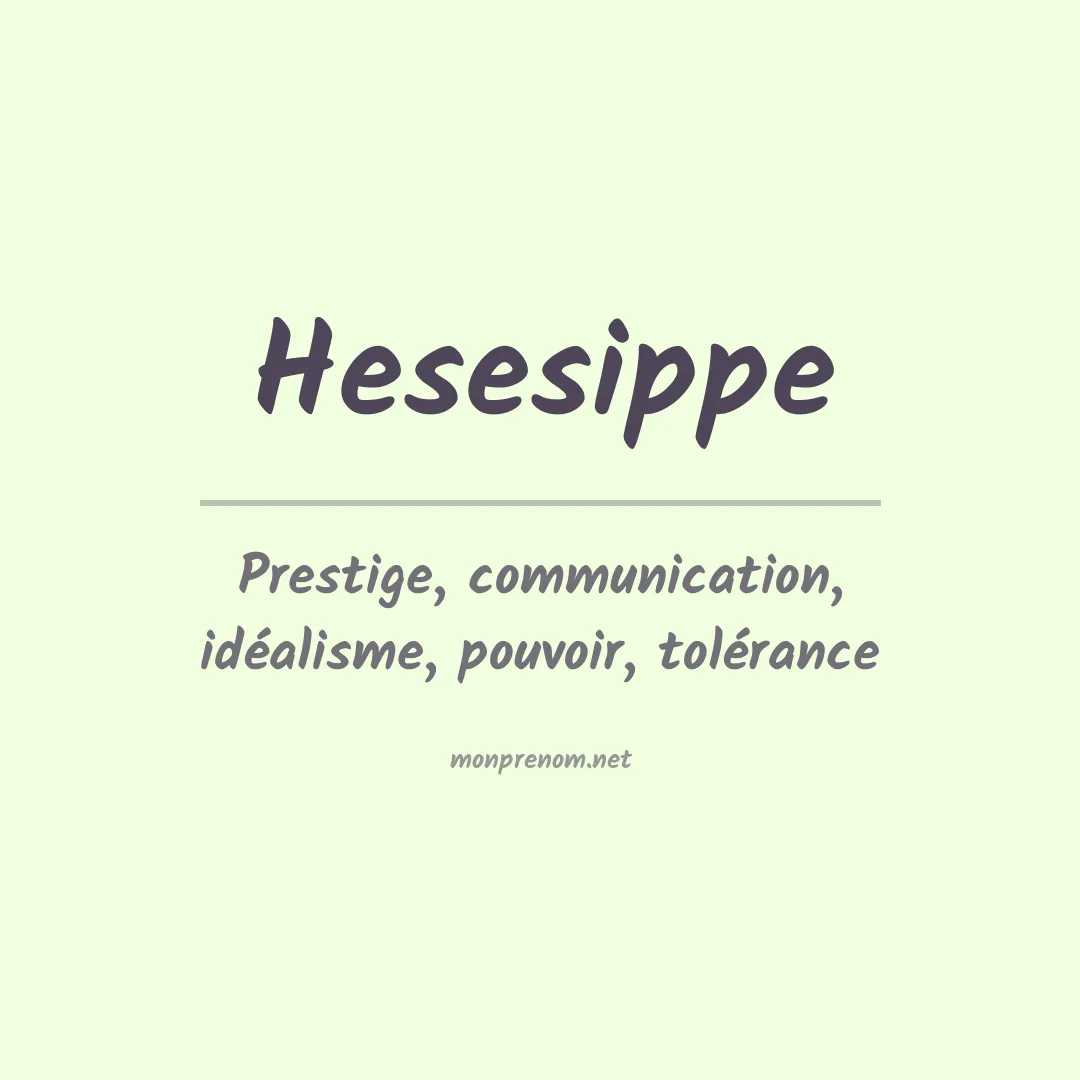 Signification du prénom Hesesippe