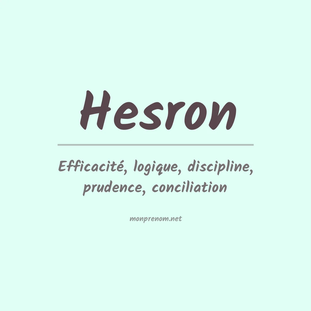 Signification du prénom Hesron