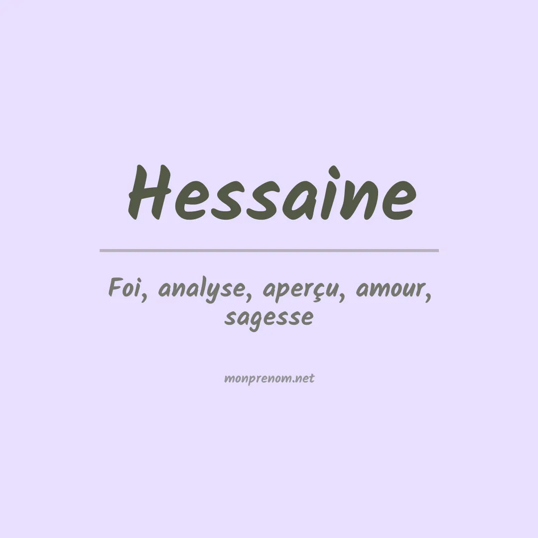 Signification du prénom Hessaine