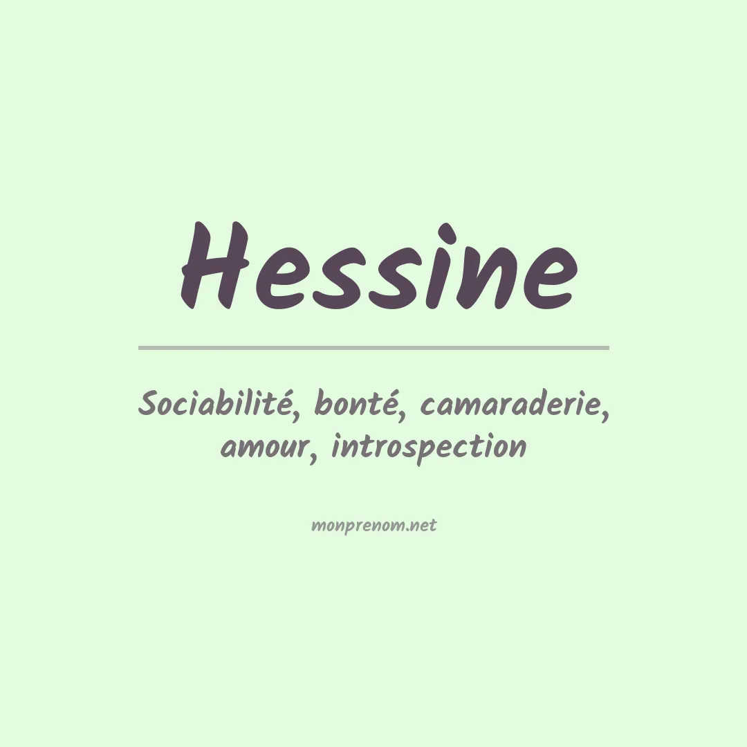 Signification du prénom Hessine