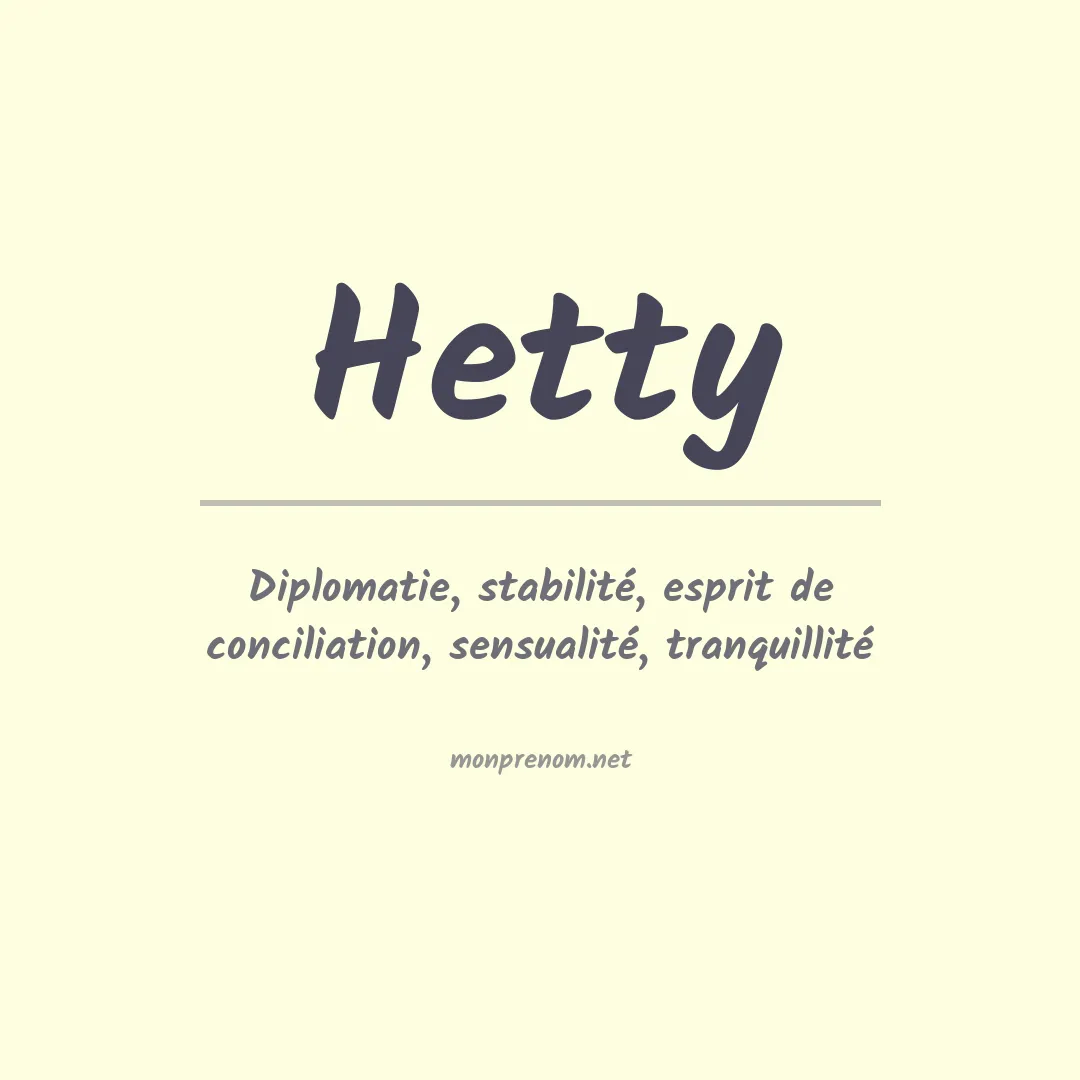 Signification du prénom Hetty