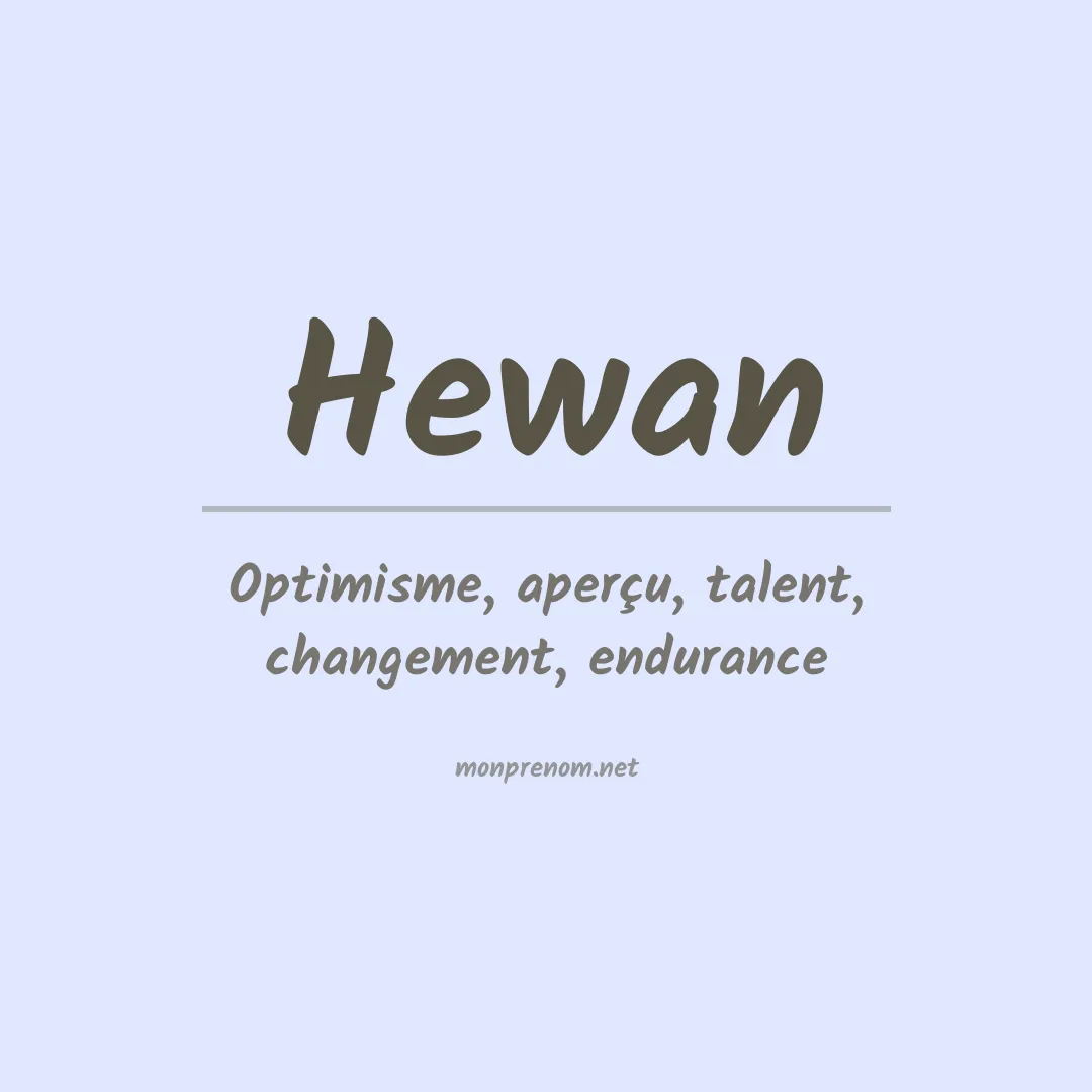 Signification du prénom Hewan