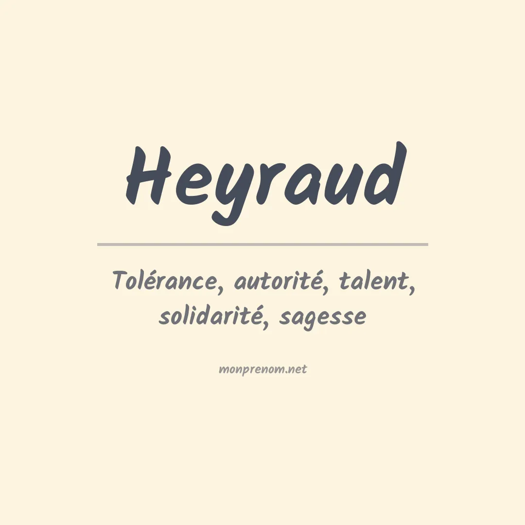 Signification du prénom Heyraud