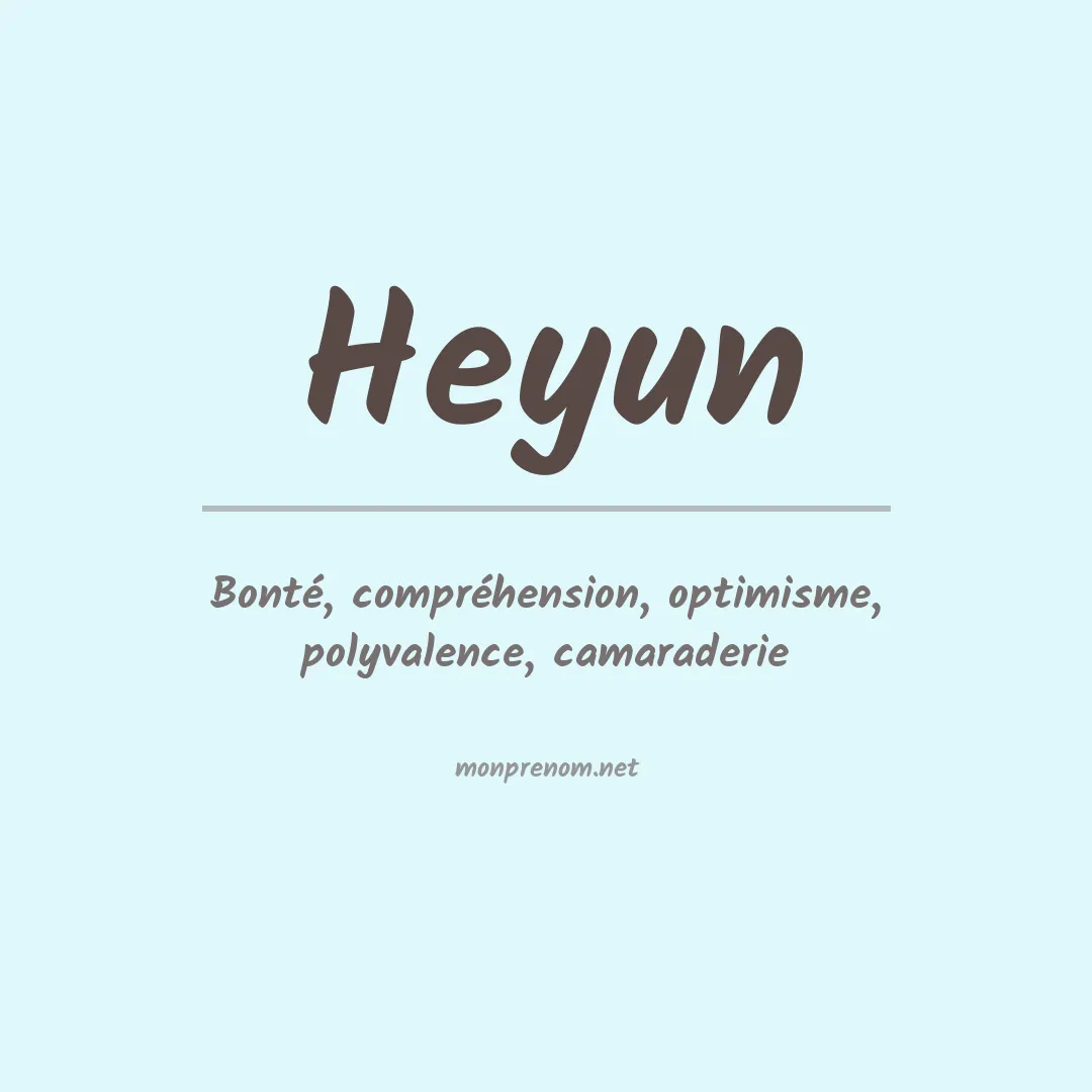 Signification du prénom Heyun