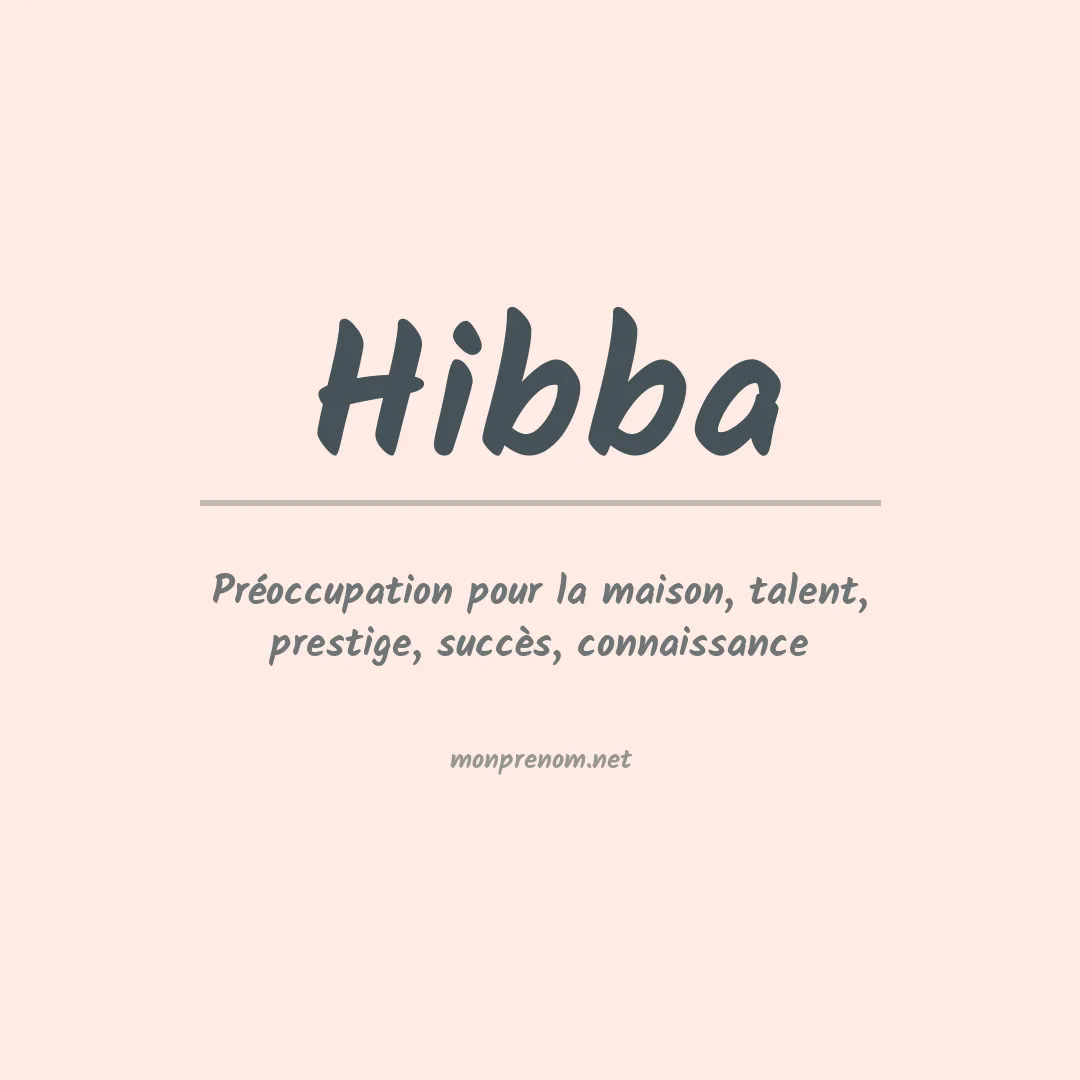 Signification du prénom Hibba