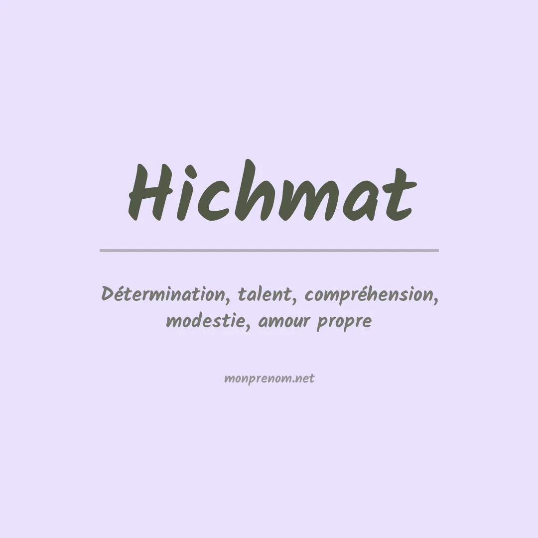 Signification du prénom Hichmat