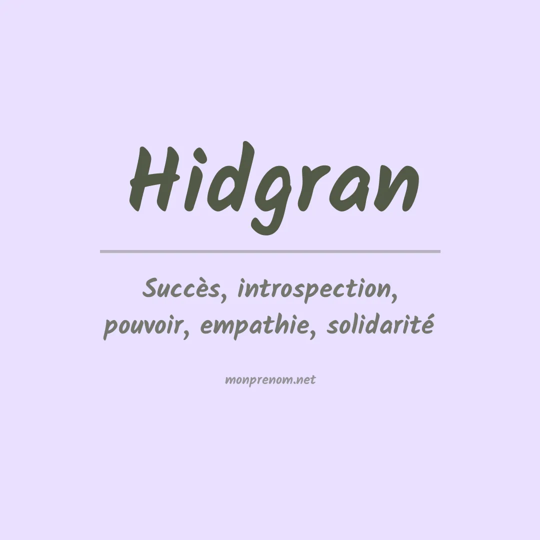 Signification du prénom Hidgran