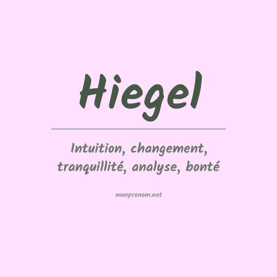 Signification du prénom Hiegel