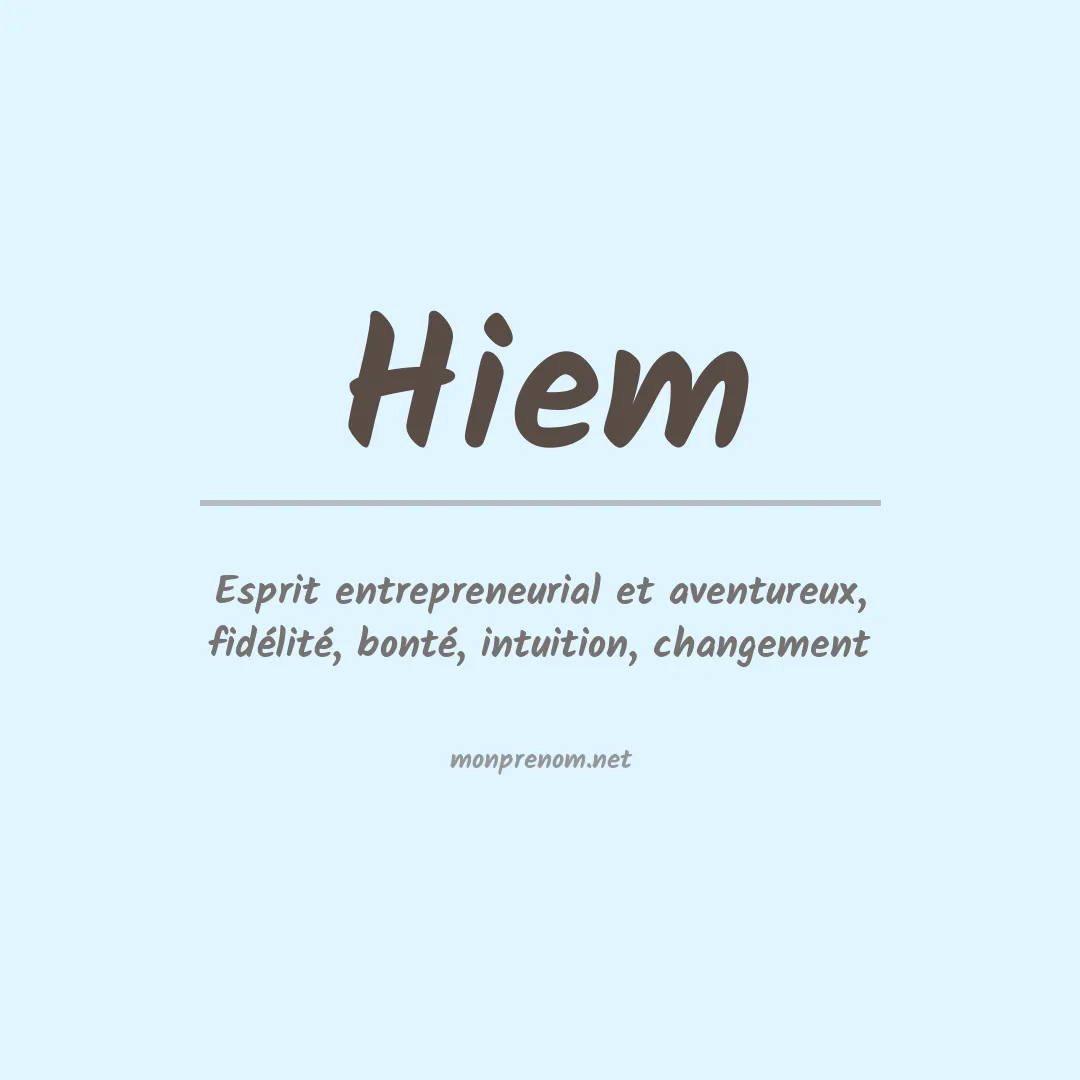 Signification du prénom Hiem