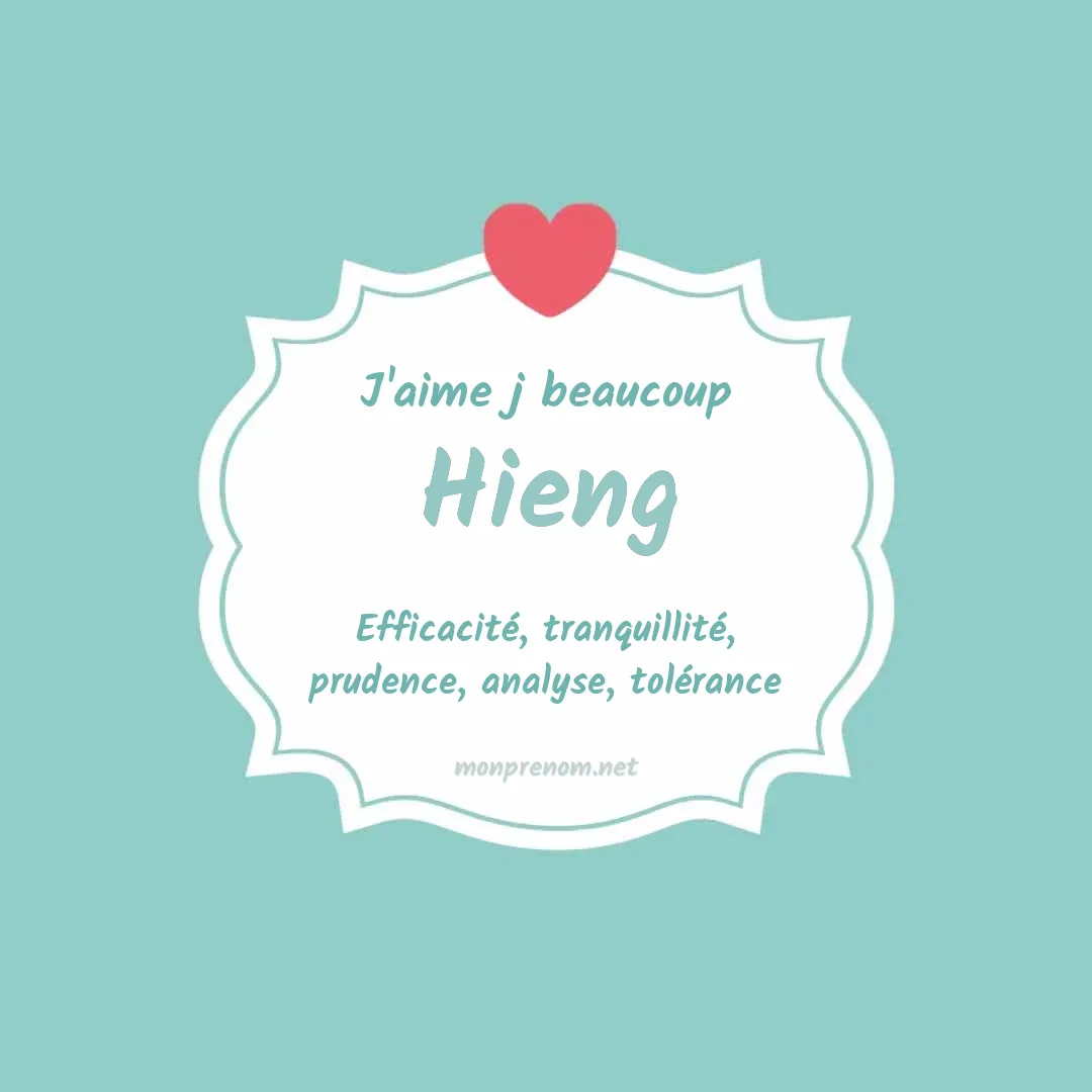 J'aime beaucoup Hieng