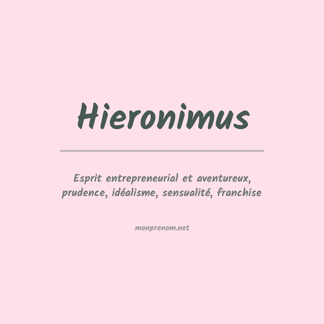 Signification du prénom Hieronimus