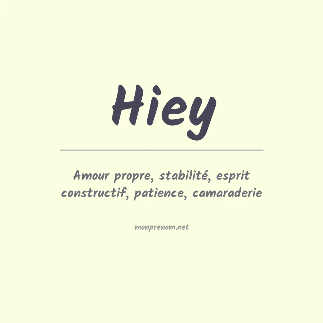Signification du prénom Hiey
