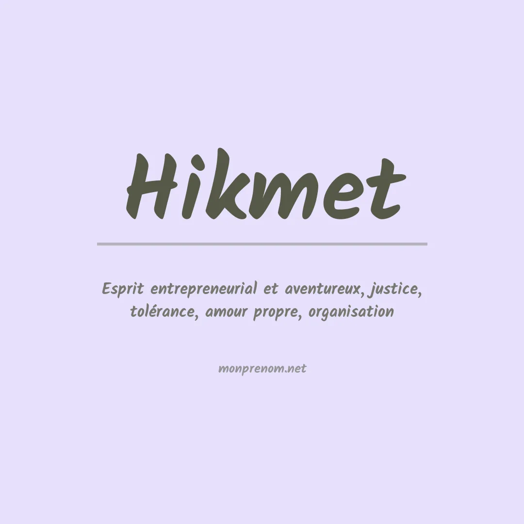 Signification du prénom Hikmet