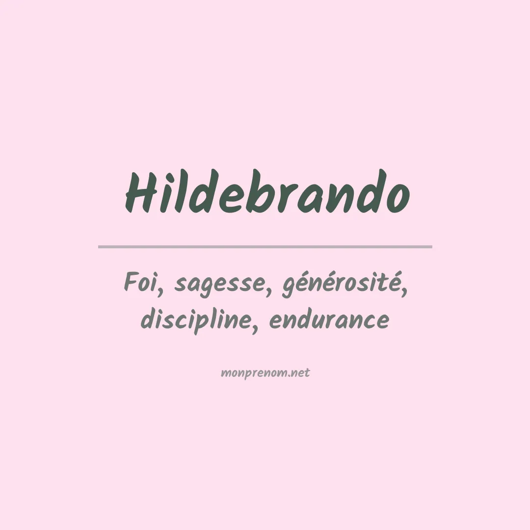 Signification du prénom Hildebrando