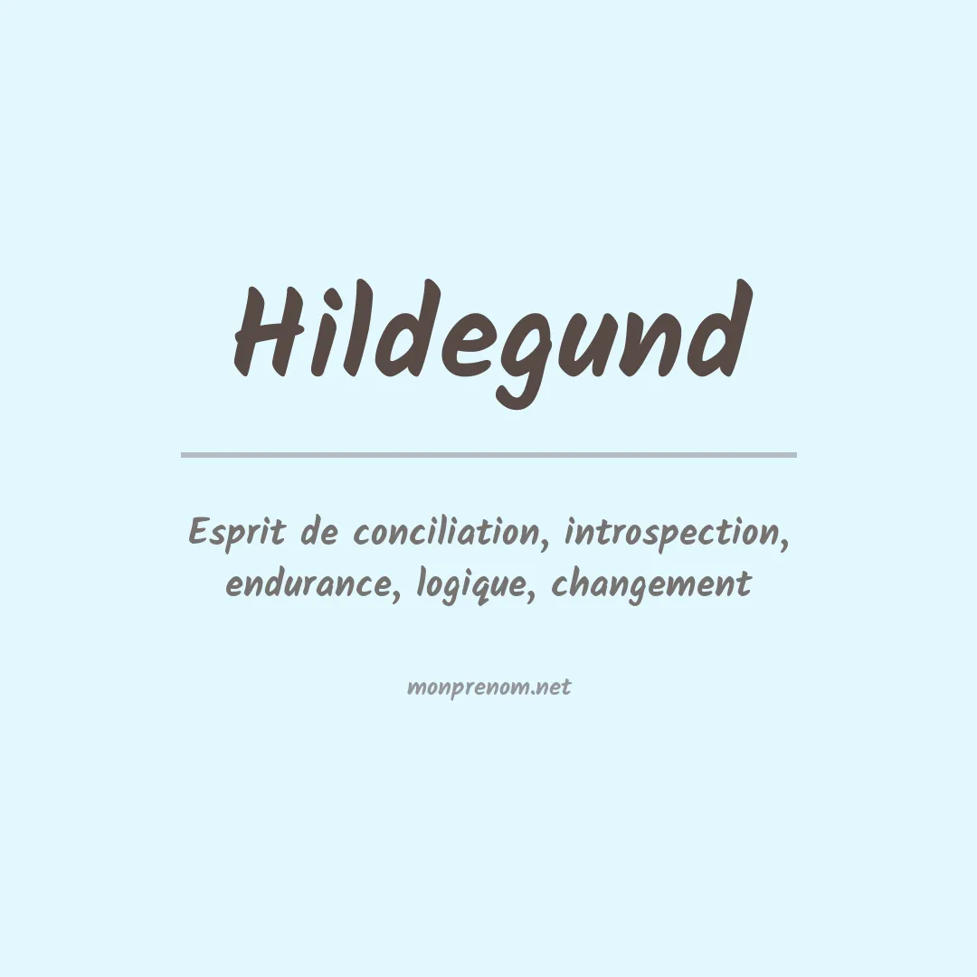 Signification du prénom Hildegund