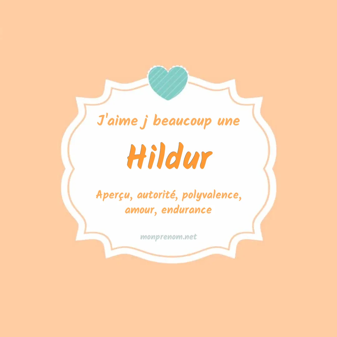 J'aime beaucoup Hildur