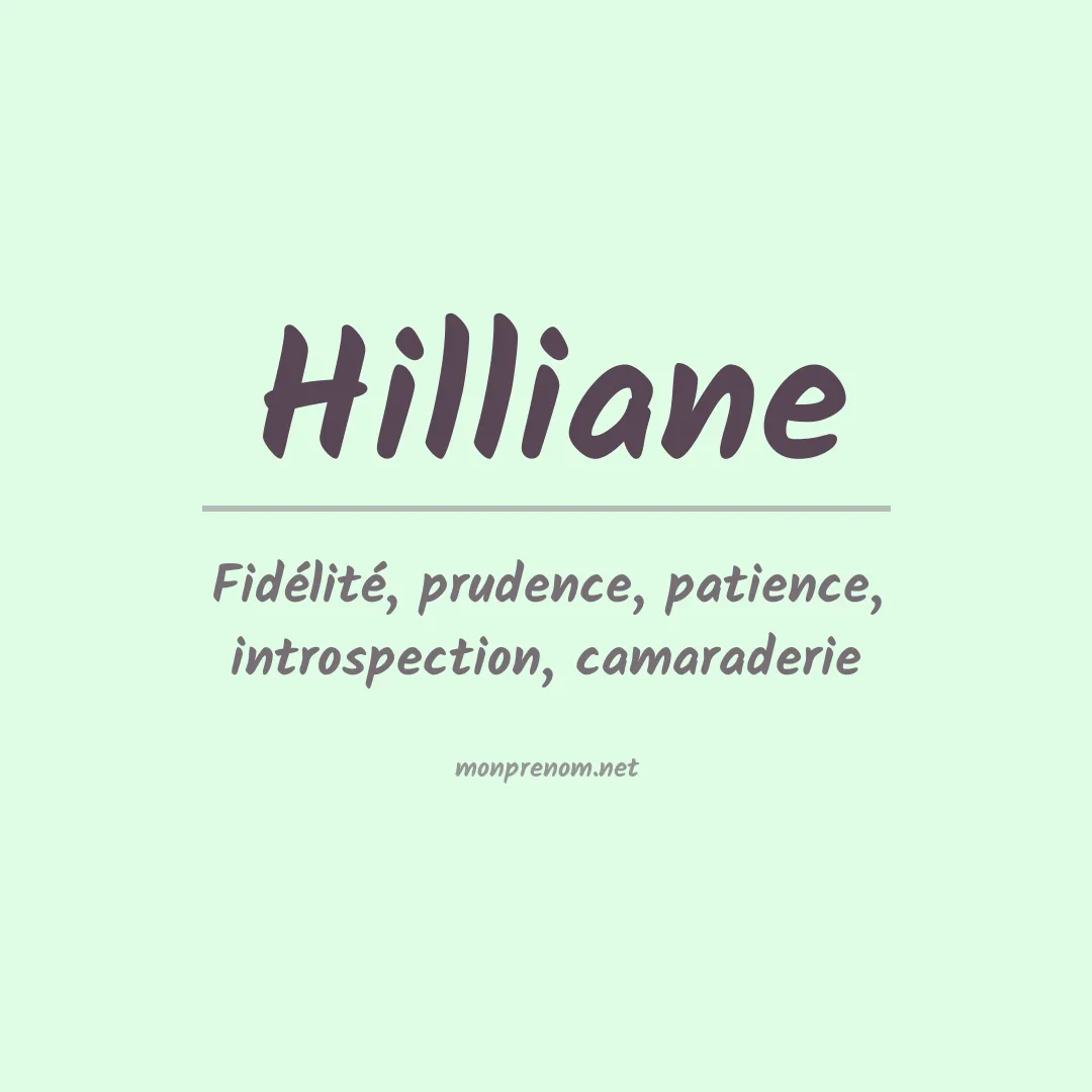 Signification du prénom Hilliane