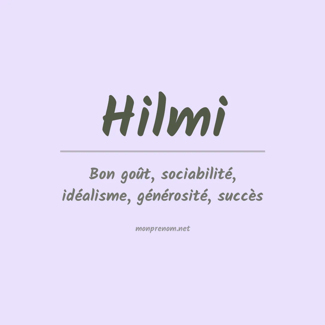 Signification du prénom Hilmi