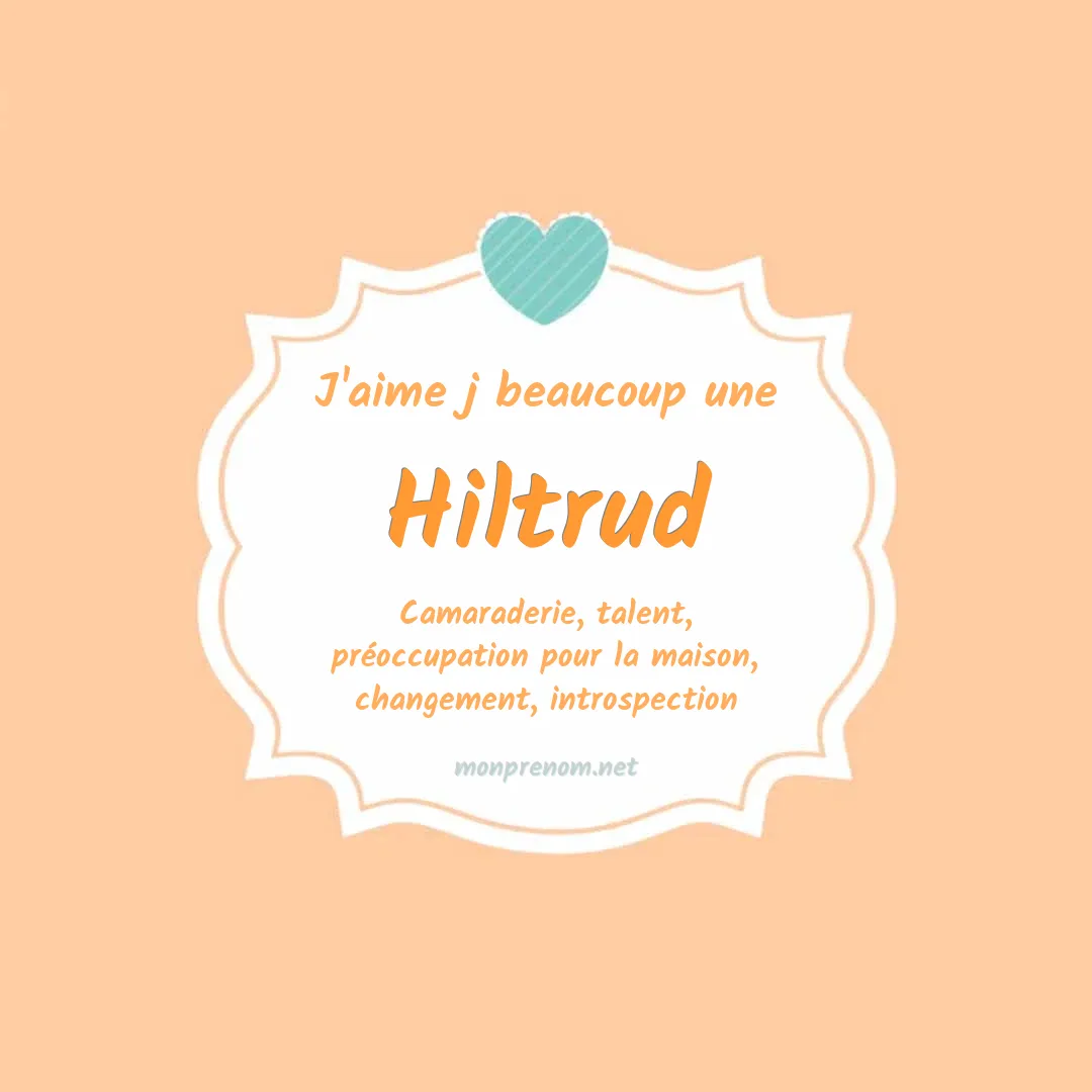 J'aime beaucoup Hiltrud