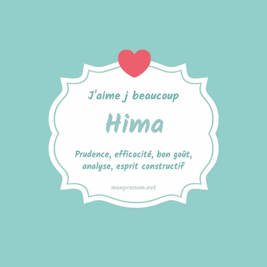 J'aime beaucoup Hima