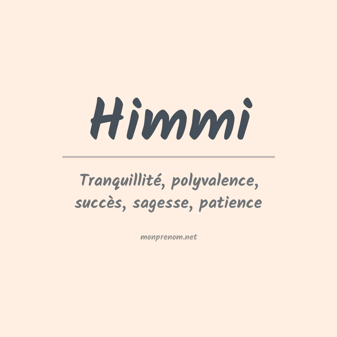 Signification du prénom Himmi