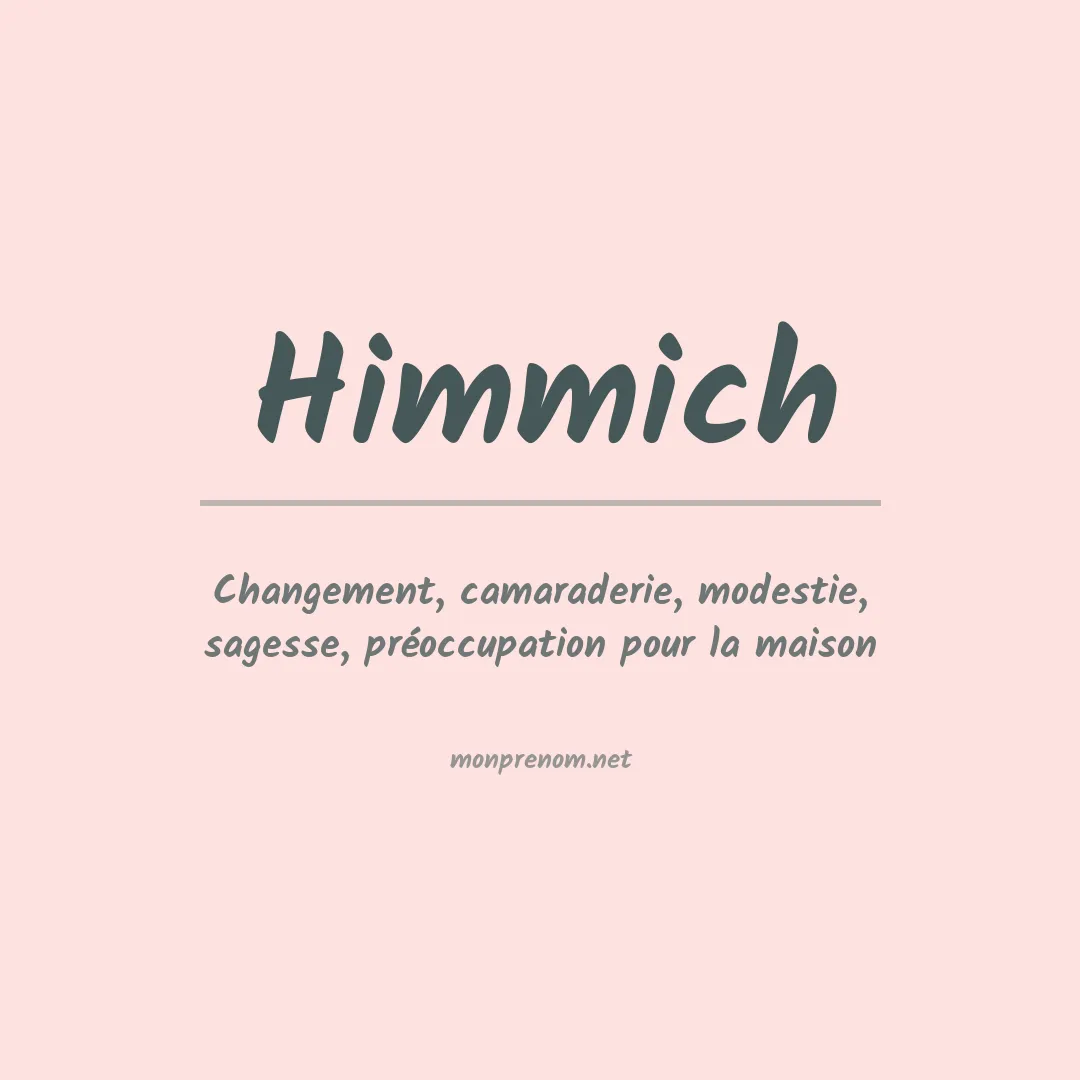 Signification du prénom Himmich