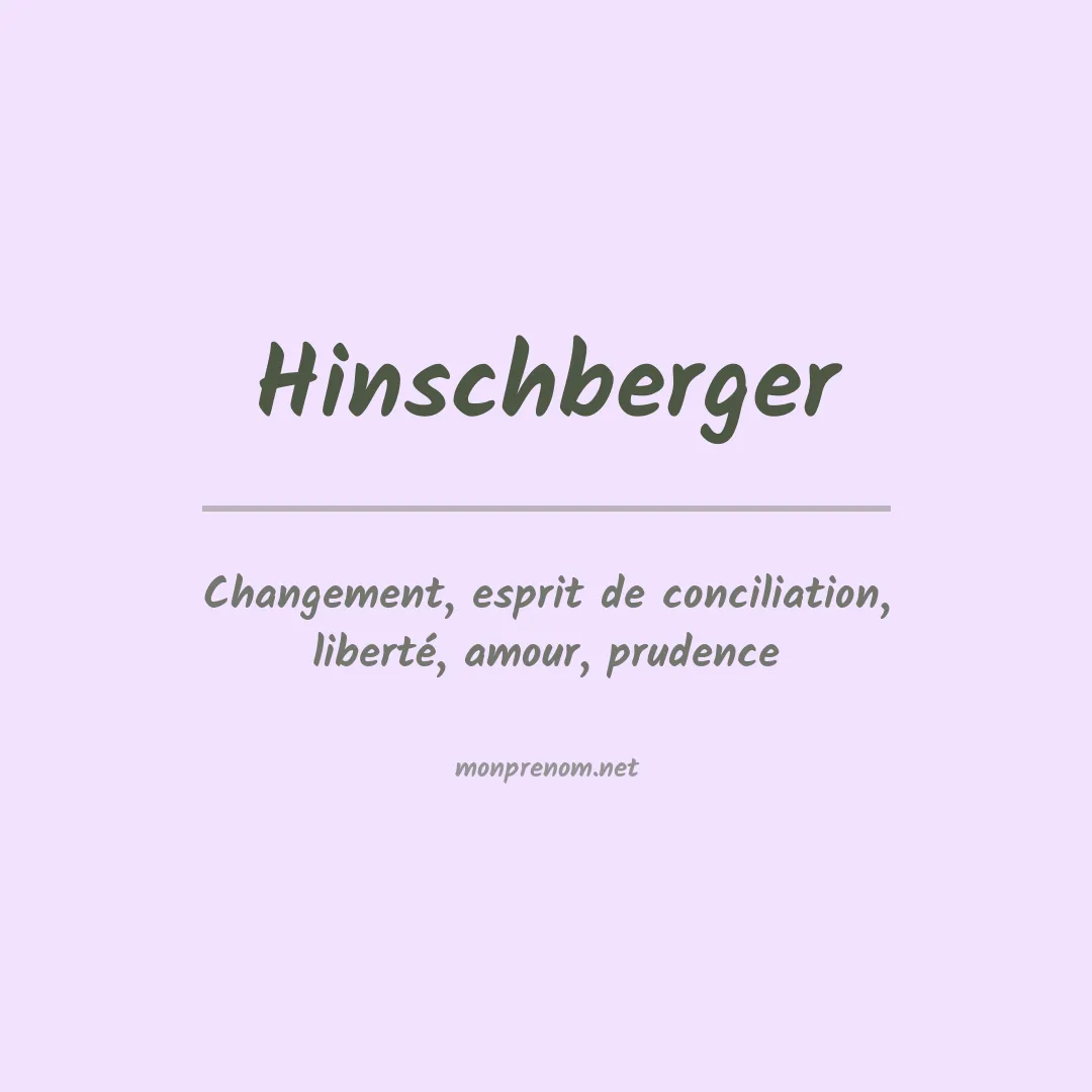 Signification du prénom Hinschberger