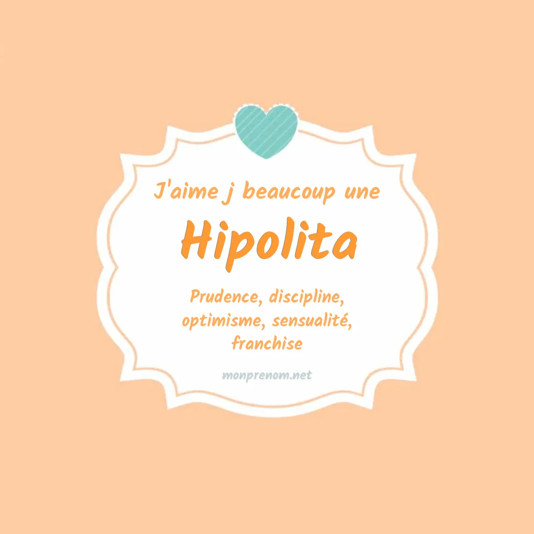 J'aime beaucoup Hipolita