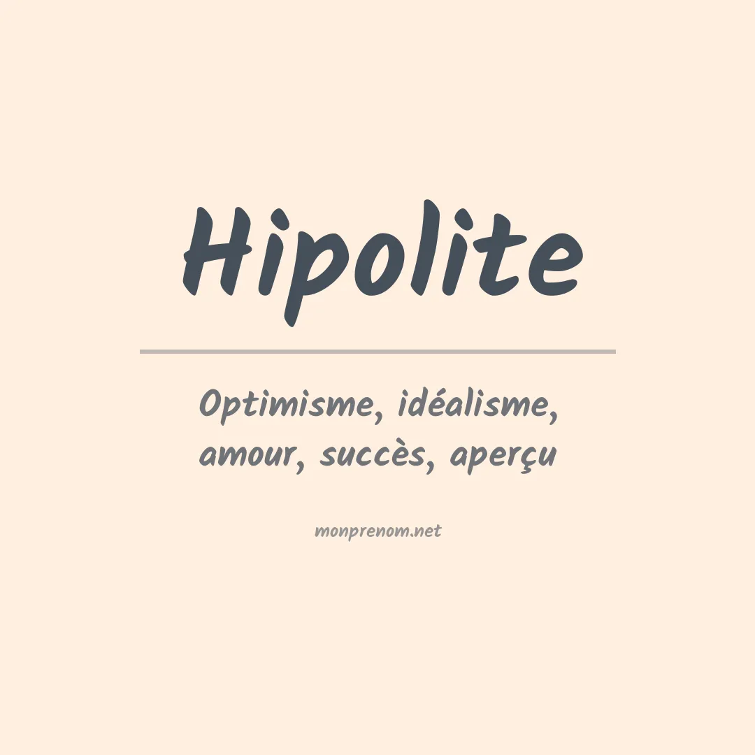 Signification du prénom Hipolite