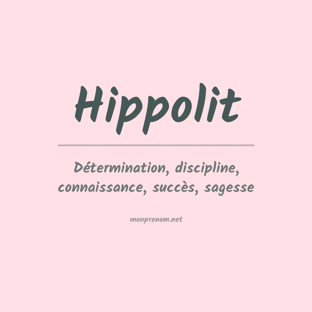 Signification du prénom Hippolit