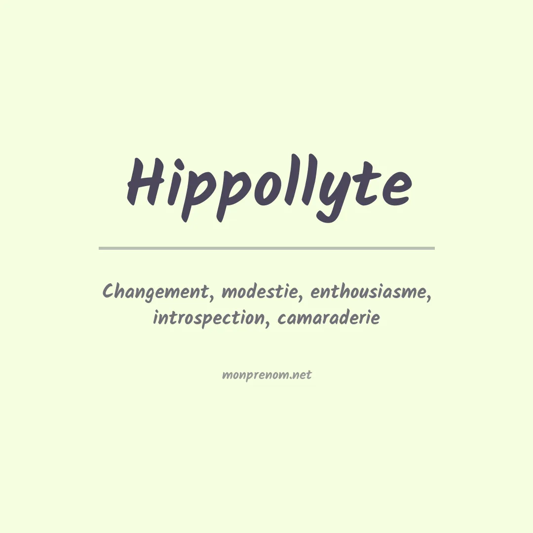 Signification du prénom Hippollyte