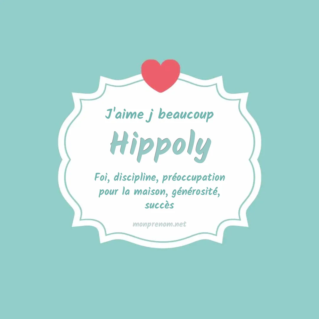 J'aime beaucoup Hippoly