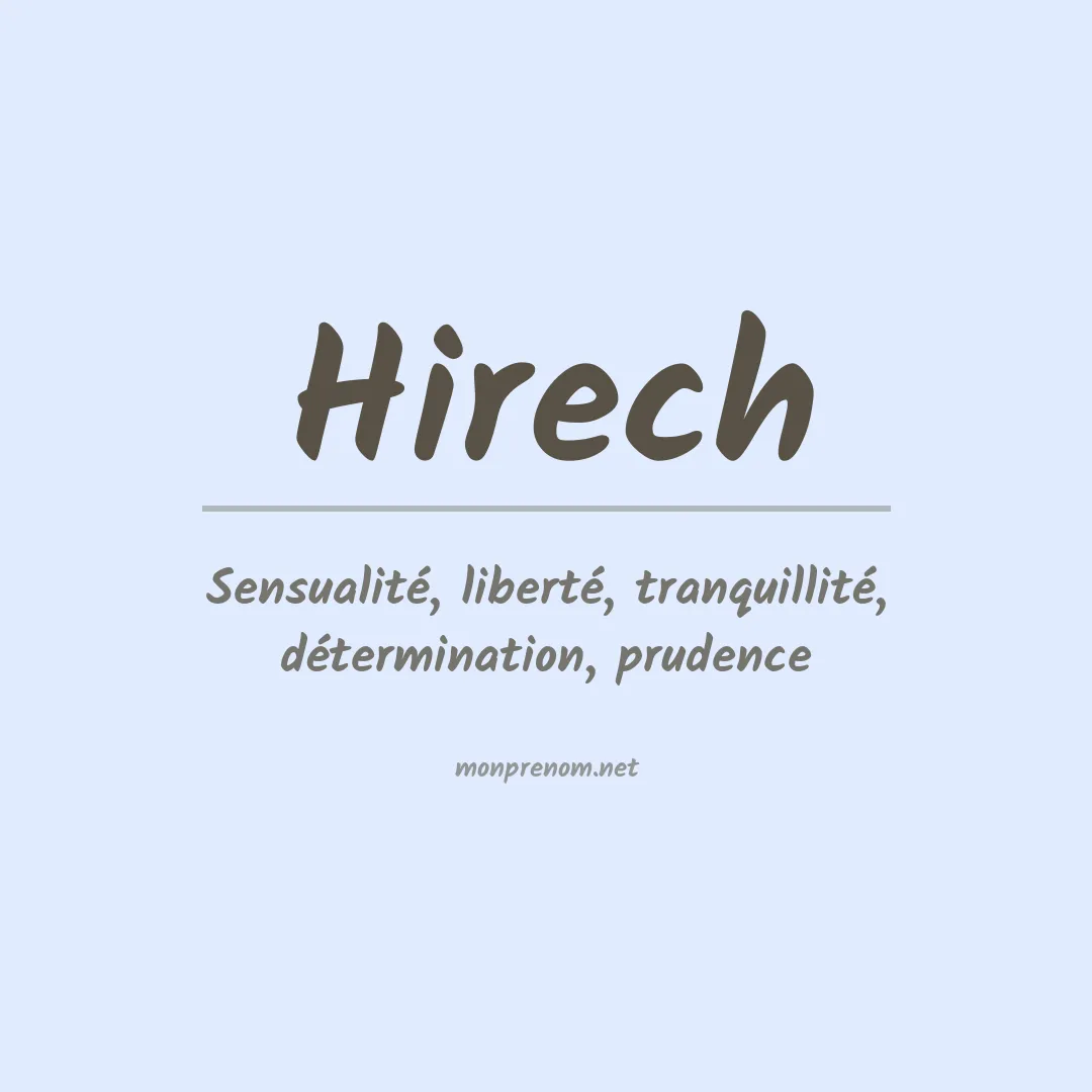 Signification du prénom Hirech