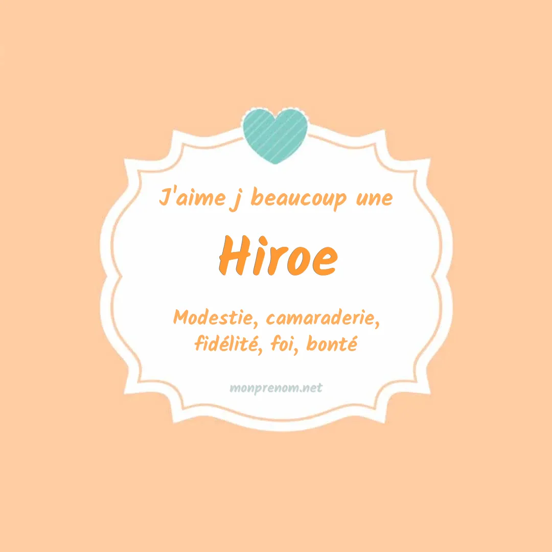 J'aime beaucoup Hiroe